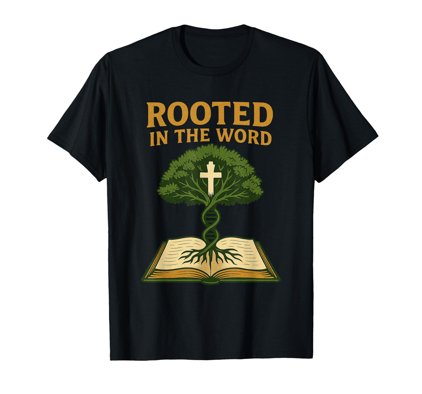 Christian Rooted in The Word Bible Tree Faith DNA T-Shirt
