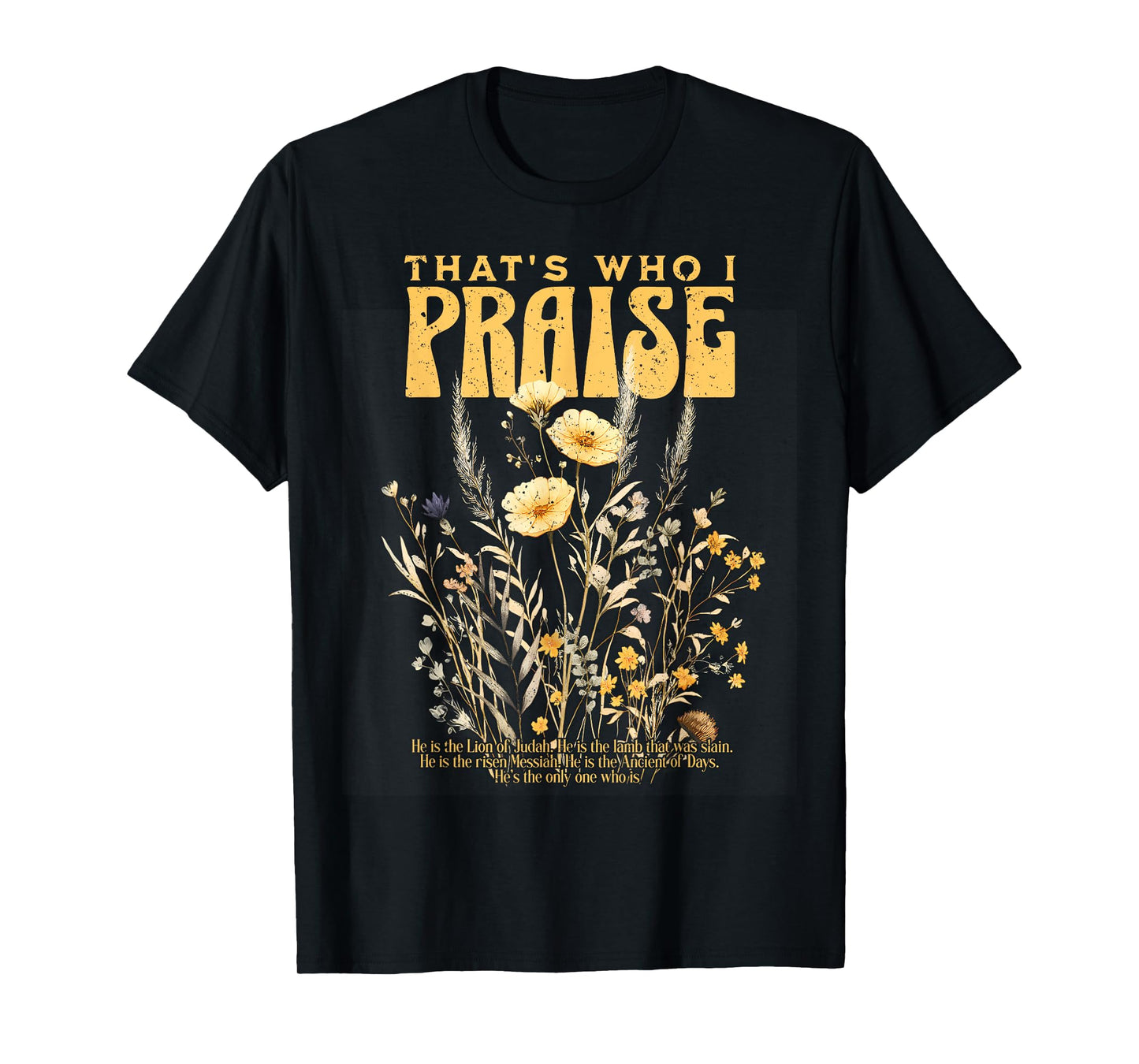 Brandon That's Who I Praise Jesus Christian Lake Merch T-Shirt