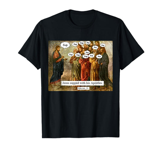 Funny Christian Jesus Apostles Meme T-Shirt