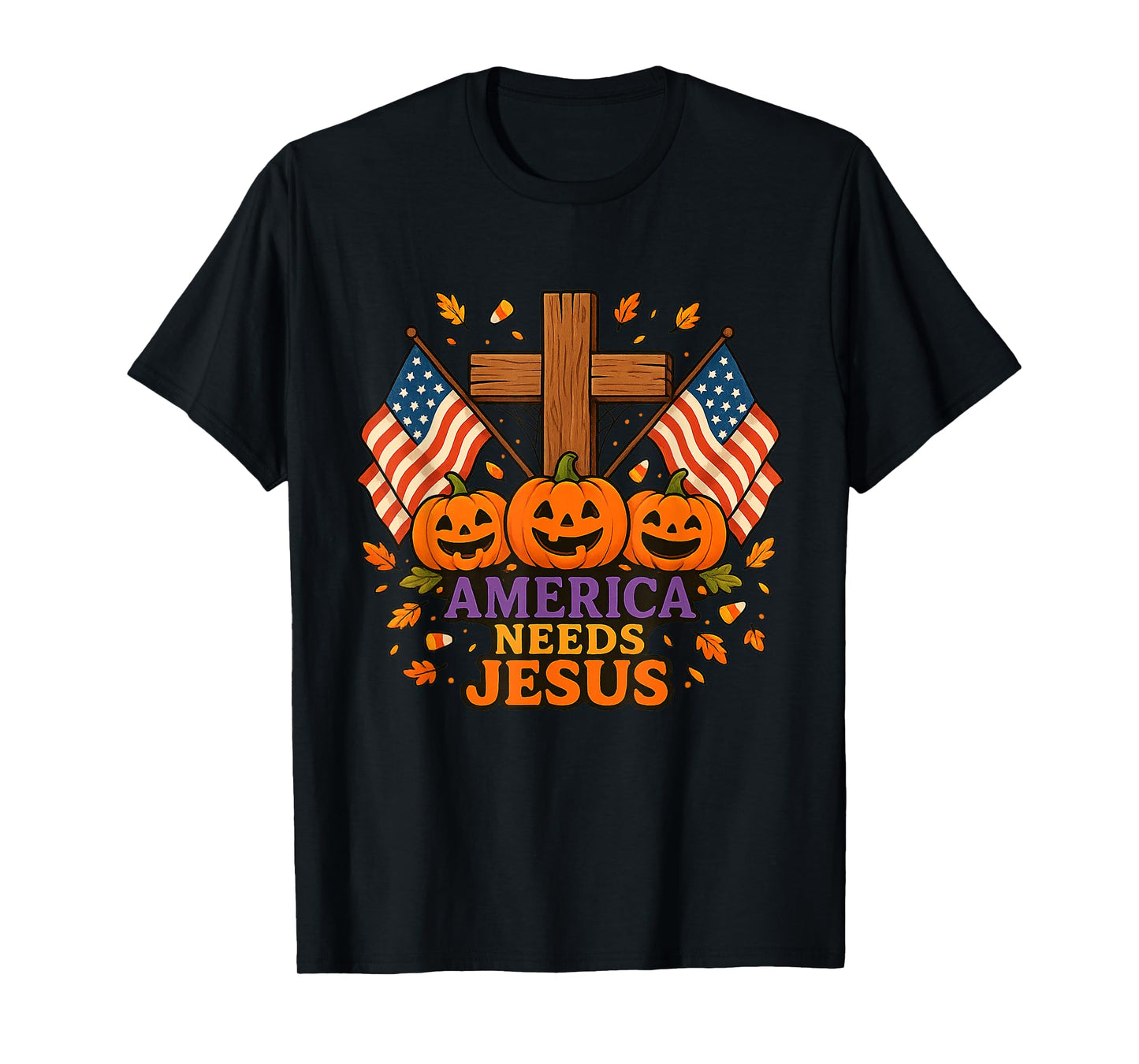 America Needs Jesus Patriotic Christians Halloween Style T-Shirt