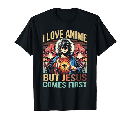 I Love Anime But Jesus Comes First Anime Japanese Anime Fan T-Shirt