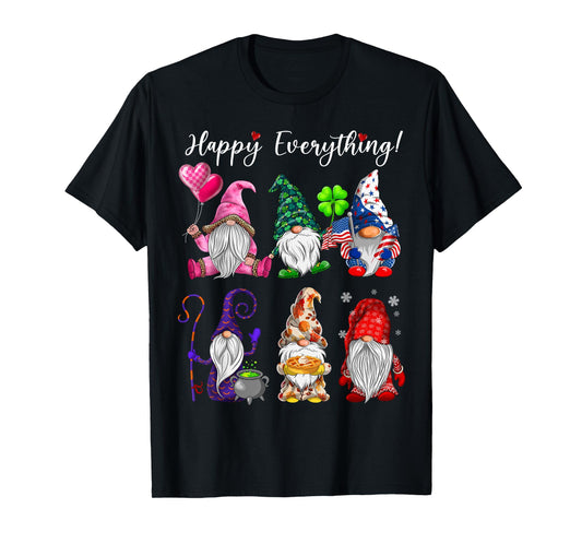 Happy Everything Gnomes Every Seasons All Year T-Shirt