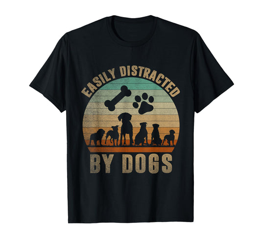 Easily Distracted By Dogs Shirt Kids Women Men Pet Lover T-Shirt