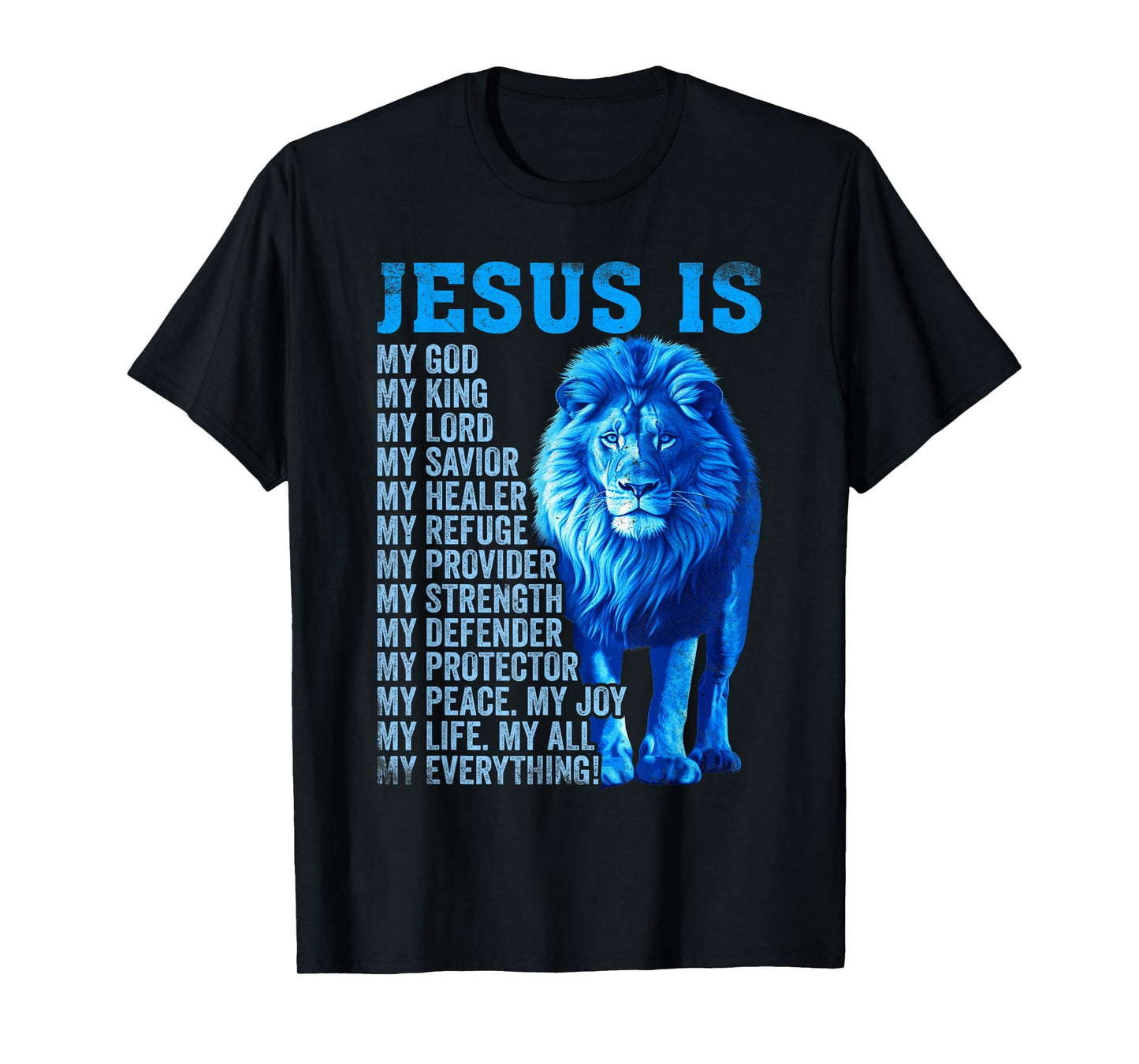 Lion Christian Jesus Is My God King, Lord, and Savior T-Shirt