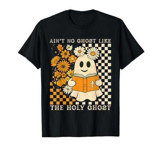 Ain't No Ghost Like Ghost Christian Floral Ghost Halloween T-Shirt