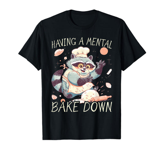 Mental Bake Down - Funny Baking T-Shirt