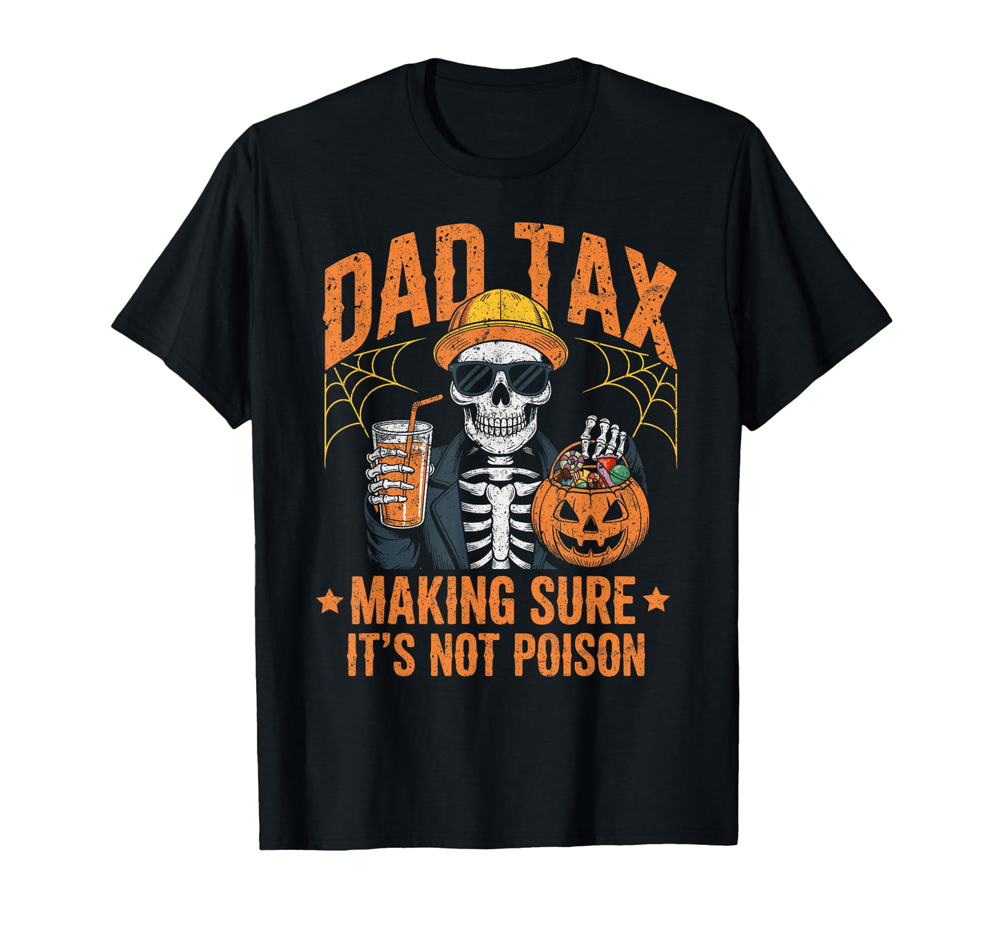 Dad Tax Halloween Pumpkin Candy Funny Skull Men Dad Joke T-Shirt
