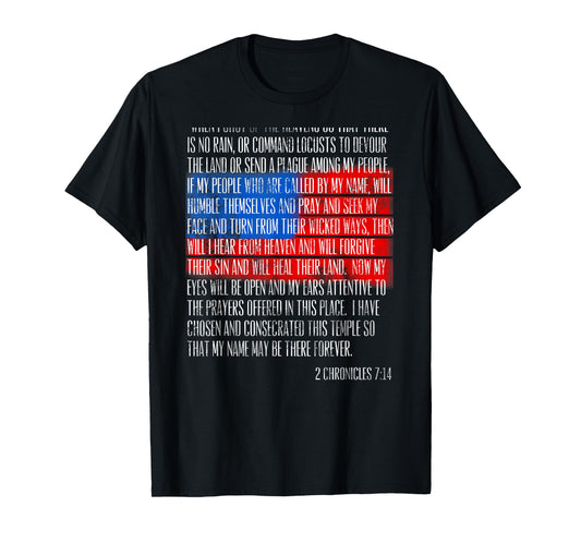2 Chronicles 7:14 If My People Humble Themselves T-Shirt