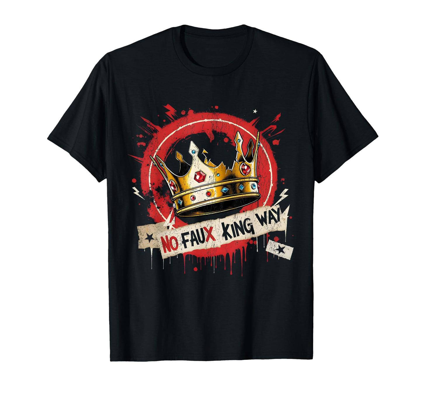 No Faux King Way Funny Retro Flowers Crown Art T-Shirt