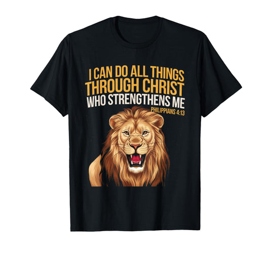 Christian Tshirt Philippians 4:13 Religious Lion Strengthens T-Shirt
