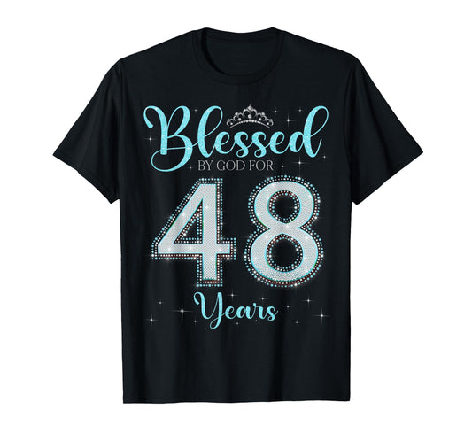 Blessed By God For 48 Years Old 48th Birthday 48th Bday T-Shirt