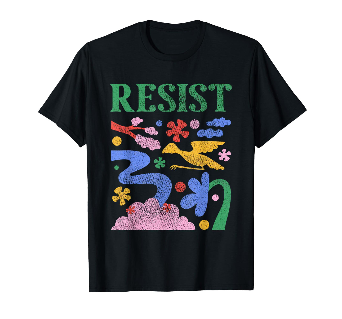 Resist Colorful Protest Resistance Flower Design T-Shirt
