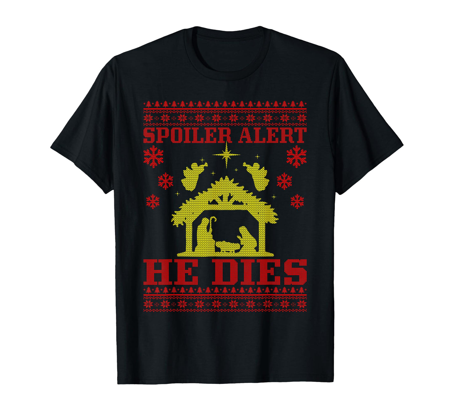 Spoiler-Alert He Christmas Ugly Sweater Nativity T-Shirt