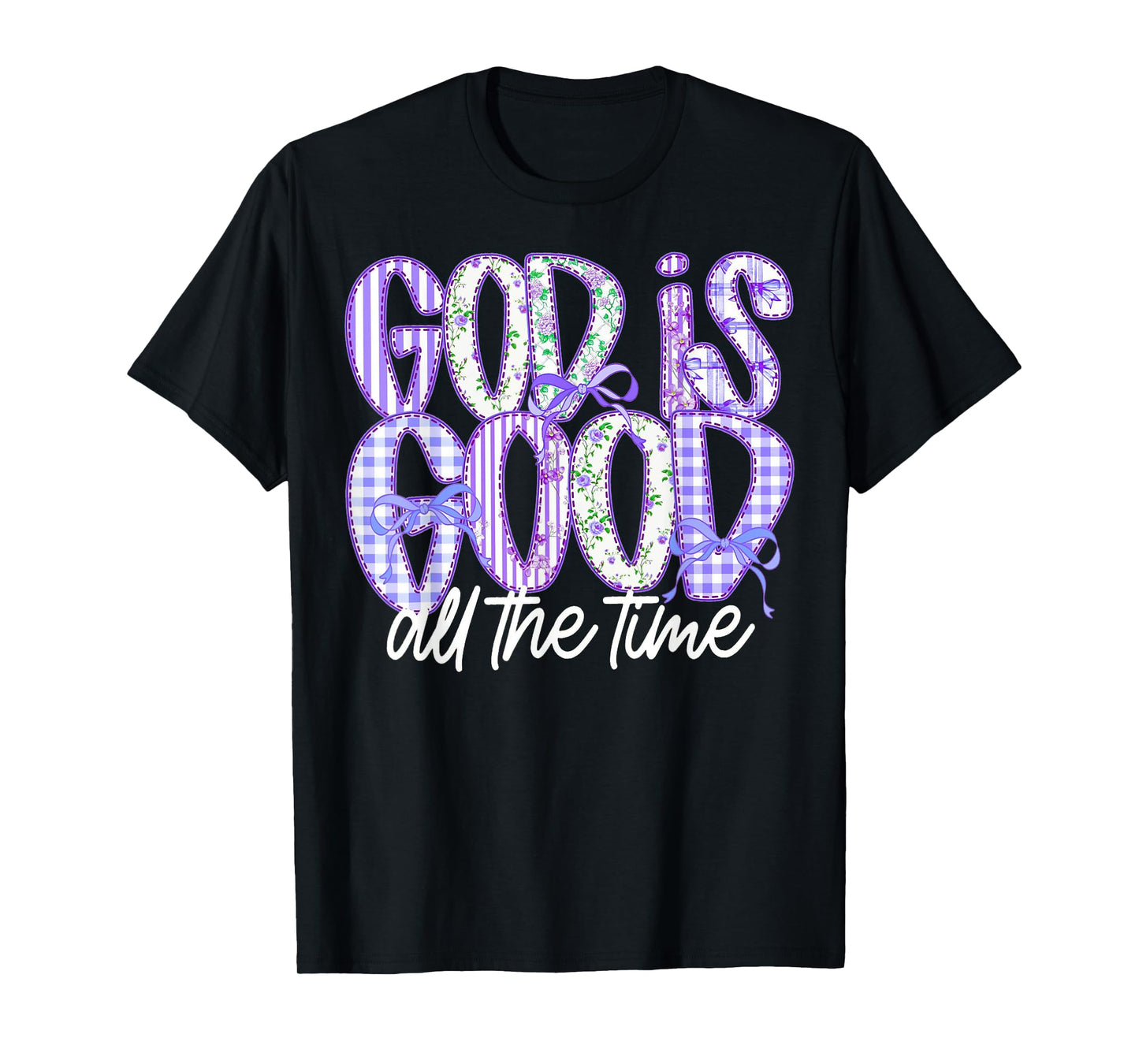 God is Good All The Time Preppy Boho Christian Bible Verse T-Shirt