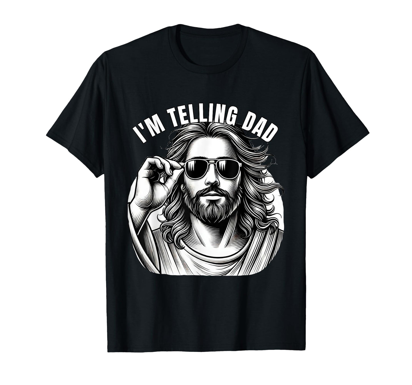 Funny Jesus Meme I'm Telling Dad Jesus Christian T-Shirt