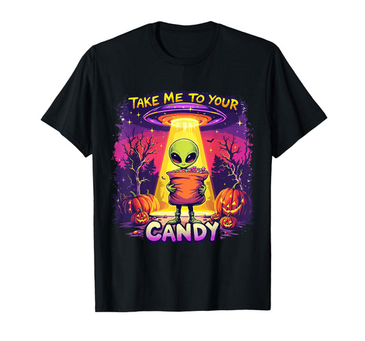 Funny Alien Halloween Costume Trick or Treat Space UFO Candy T-Shirt