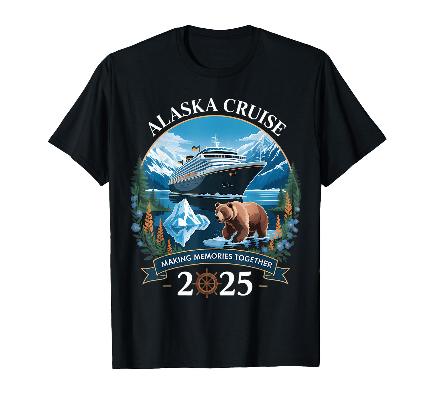 Cruisin Alaska 2025 Family Alaska Cruise Funny Vacation T-Shirt