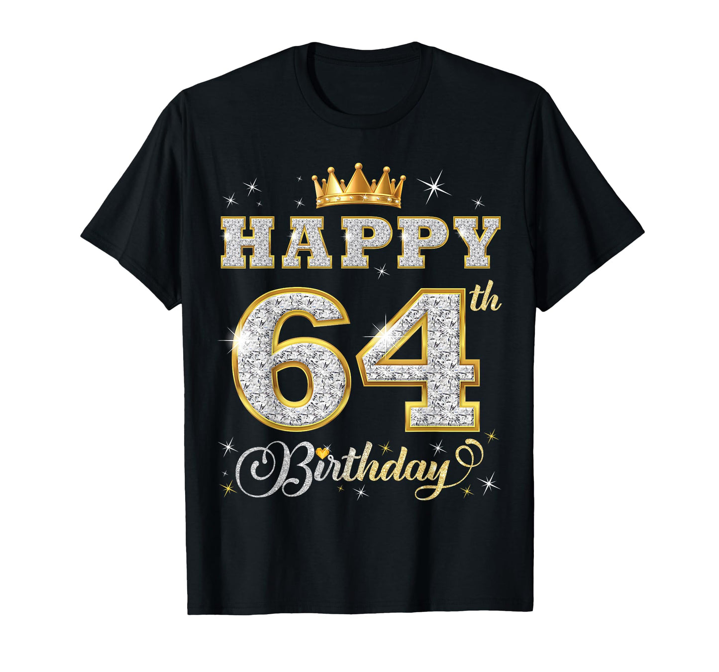 Happy 64th Birthday 64 Years Old Women Men Birthday Party T-Shirt
