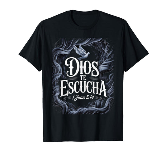 Dios Te Escucha – 1 Juan 5:14 Spanish Bible Verse Christian T-Shirt