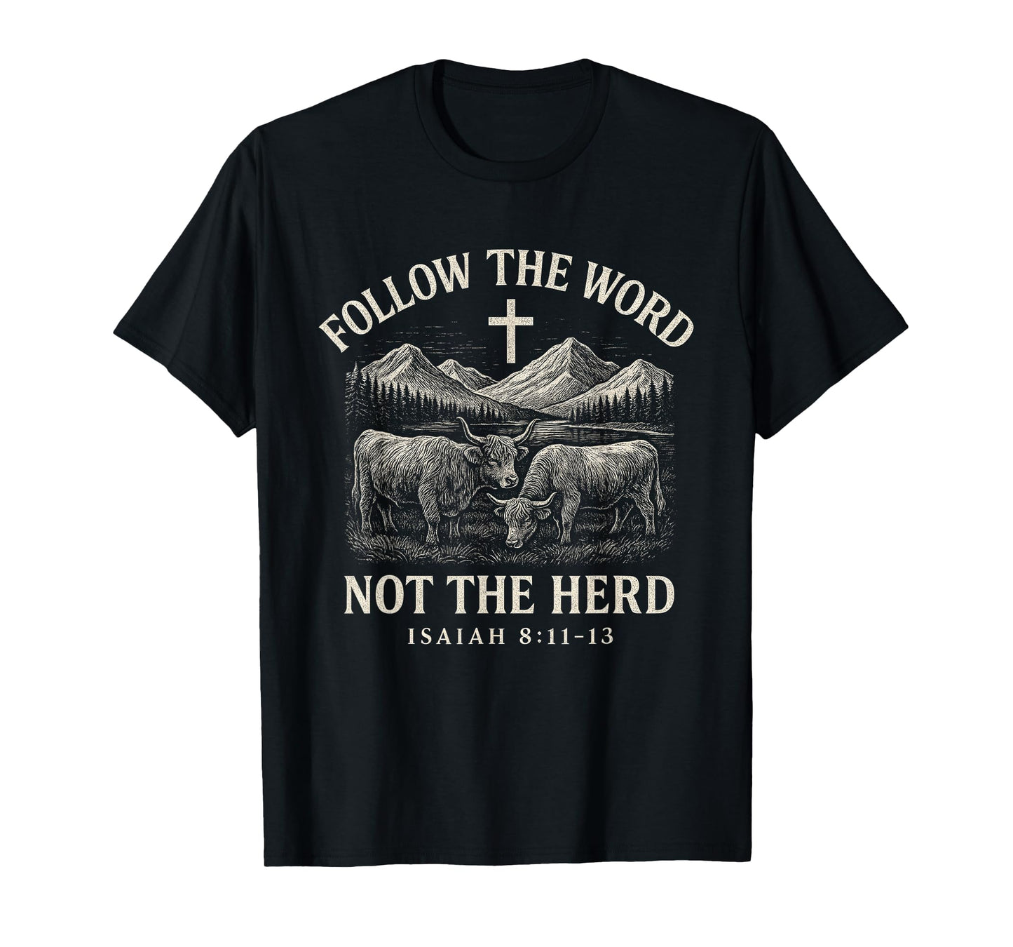 Follow The Word Not The Herd Christian Western Highland Cow T-Shirt