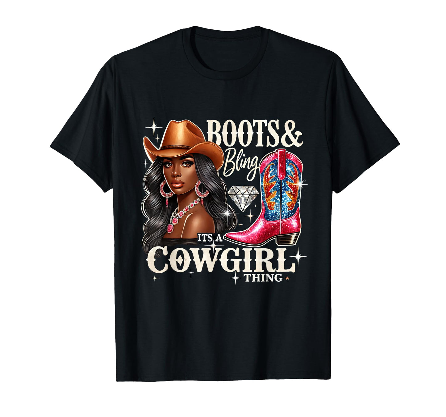 Boots & Bling its a Cowgirl Thing Cowgirl Melanin Rodeo T-Shirt