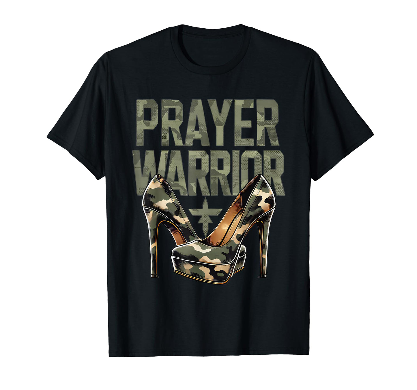 Inspired Christian Camo Heels Prayer Warrior Faith Men Women T-Shirt