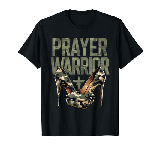 Inspired Christian Camo Heels Prayer Warrior Faith Men Women T-Shirt