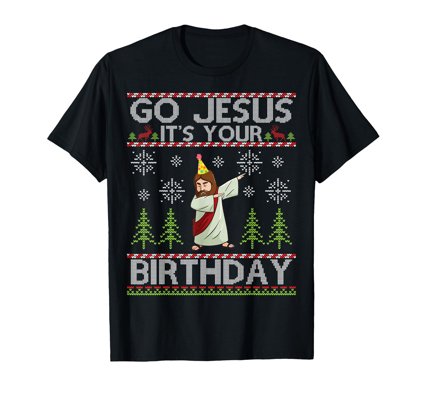 Dabbing Go Jesus It's Your Birthday Merry Christmas Day T-Shirt