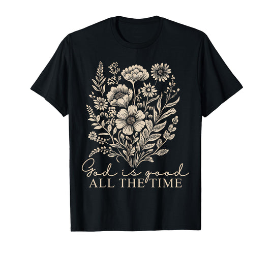 God is Good All The Time Floral Christian Vintage Jesus T-Shirt