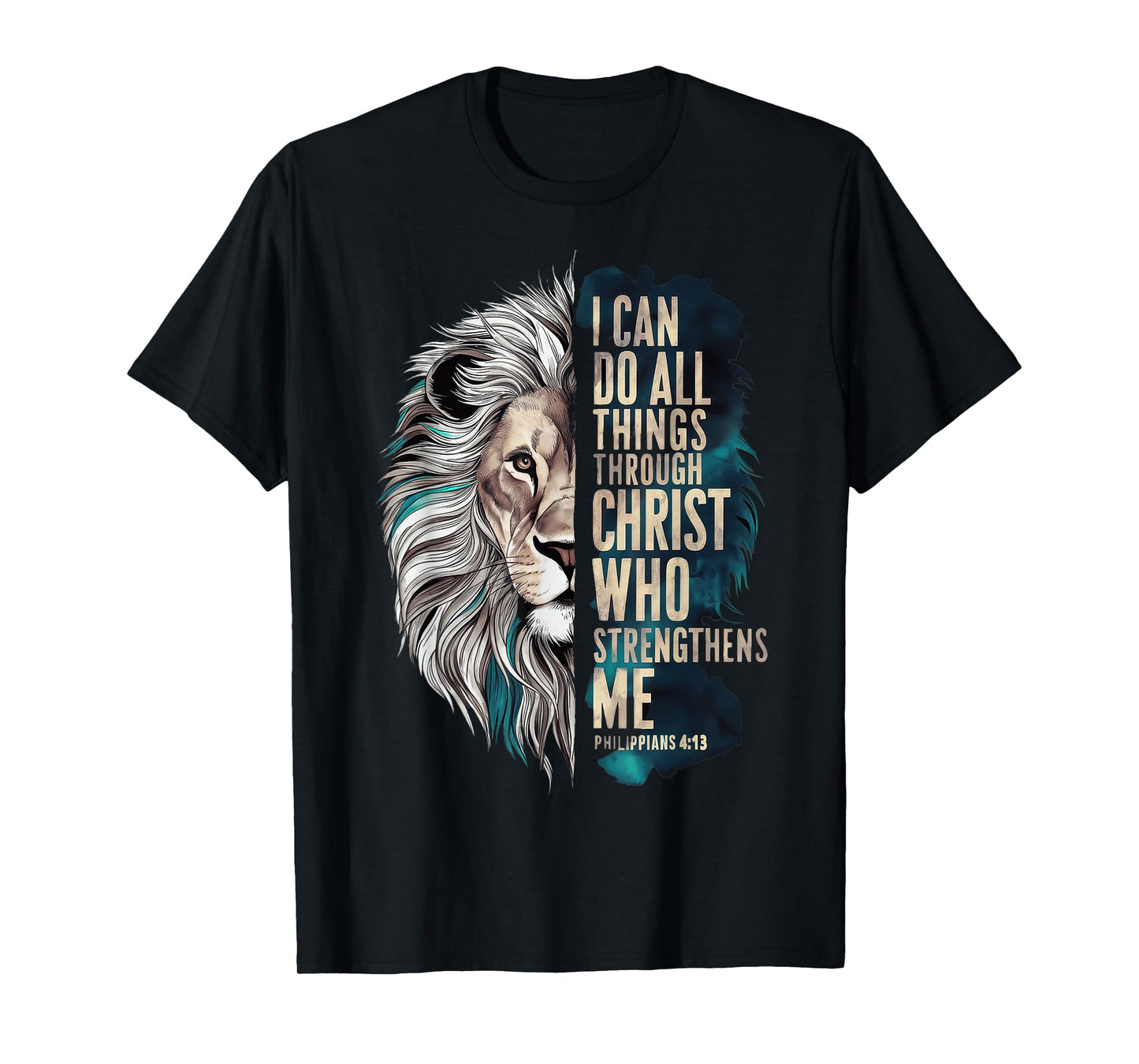 I Can Do All Things Through Christ T-Shirt