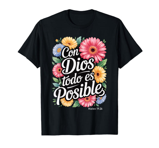 Con Dios Todo ES Posible Shirt Christian Spanish for Womens T-Shirt