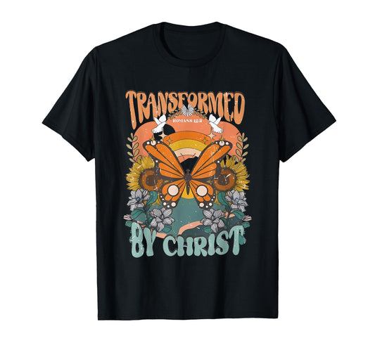 Transformed By Christ Butterfly Christian Jesus Faith Cross T-Shirt
