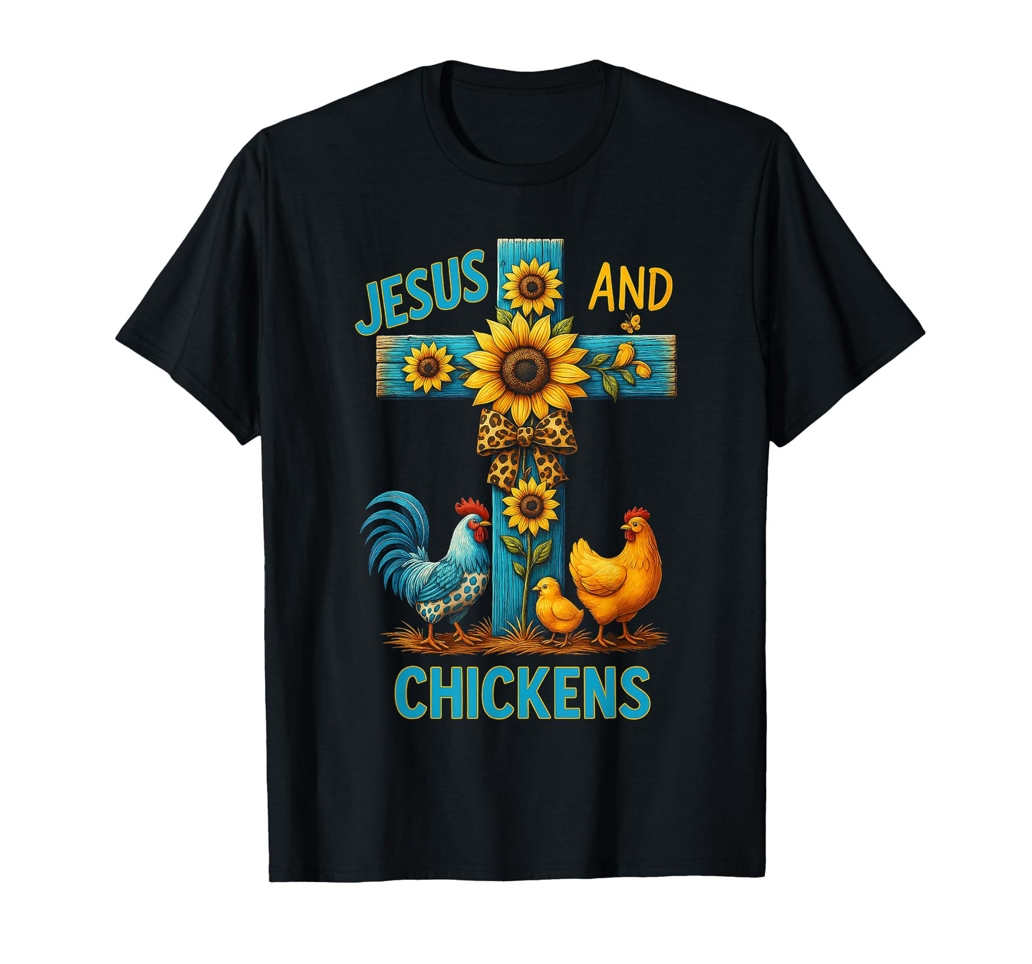 Chicken Raising and Jesus Praising Farm family Life Gifts T-Shirt
