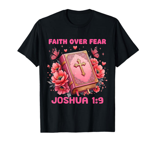Faith Over Fear Joshua 1:9 Retro Groovy Christian Funny T-Shirt