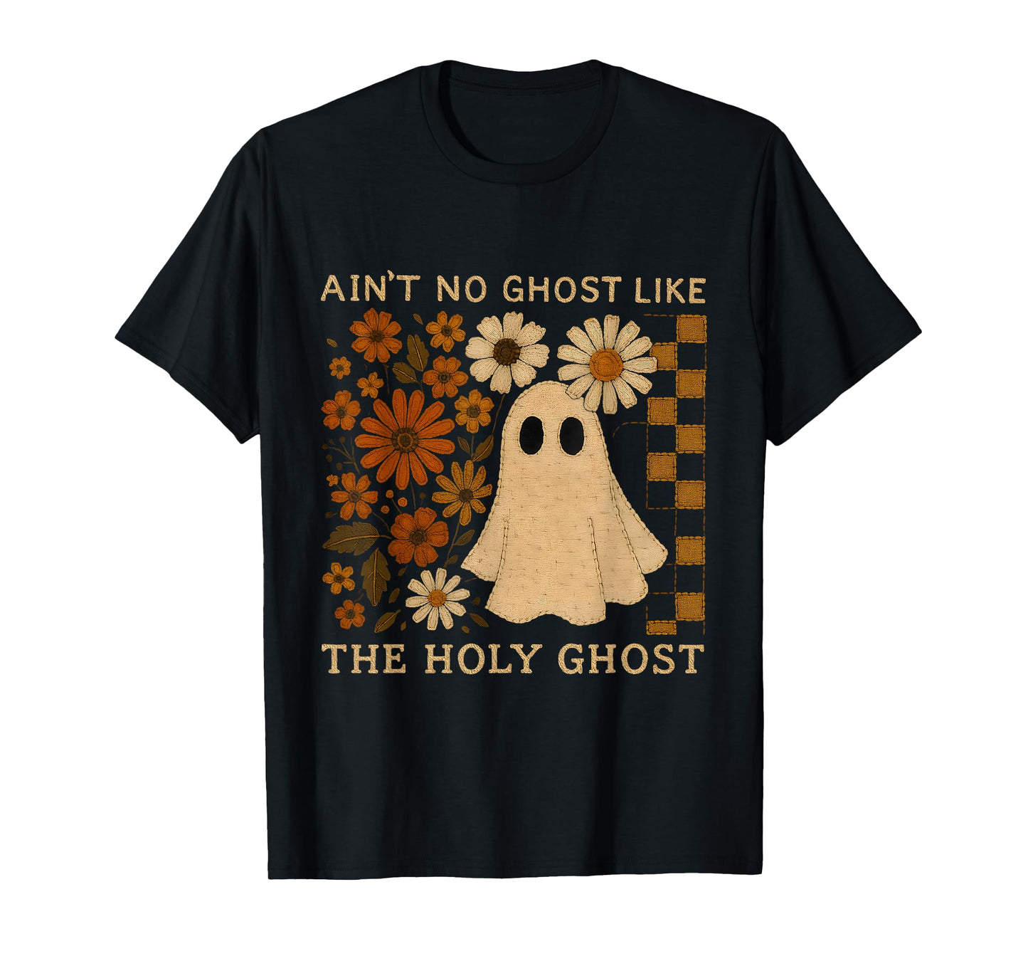 Ain't No Ghost Like Holy Ghosts Funny Retro Christian Fall T-Shirt