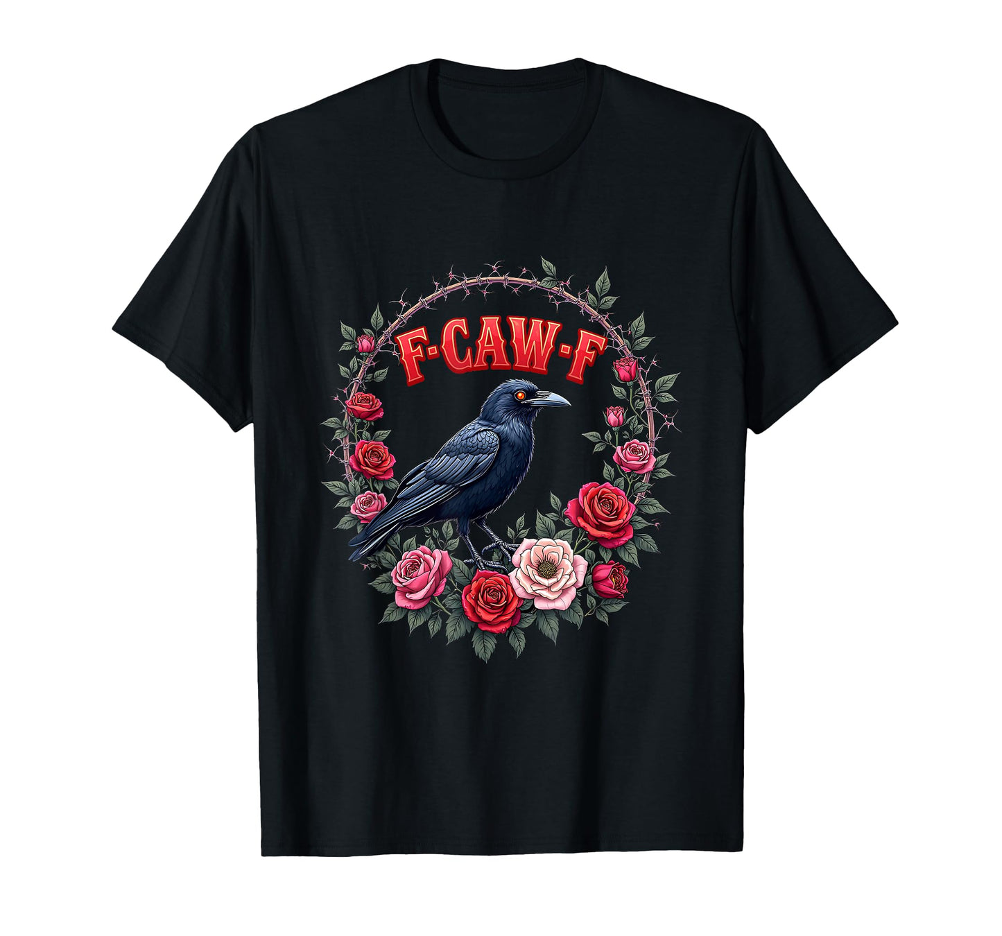 Gothic Raven Funny Halloween F Caw F Crow Rose Vintage T-Shirt