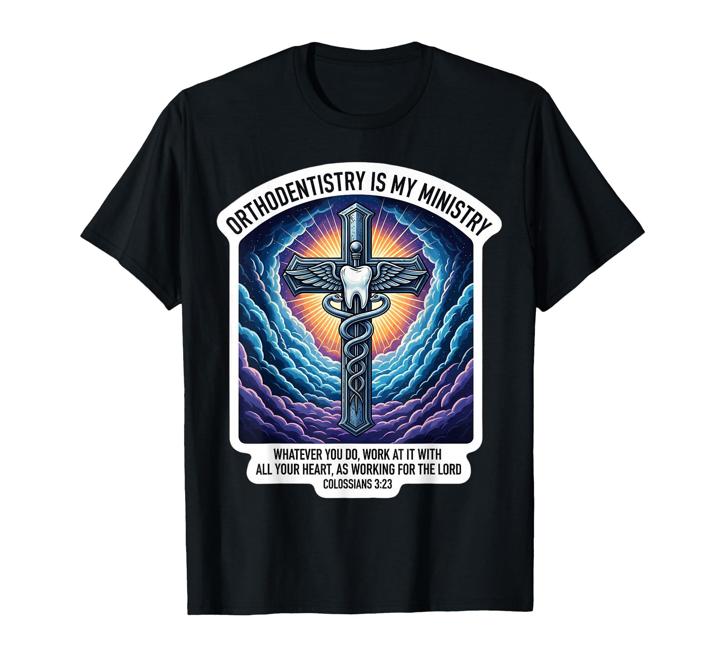 Christian Orthodontist Orthodentistry is My Ministry Doctor T-Shirt