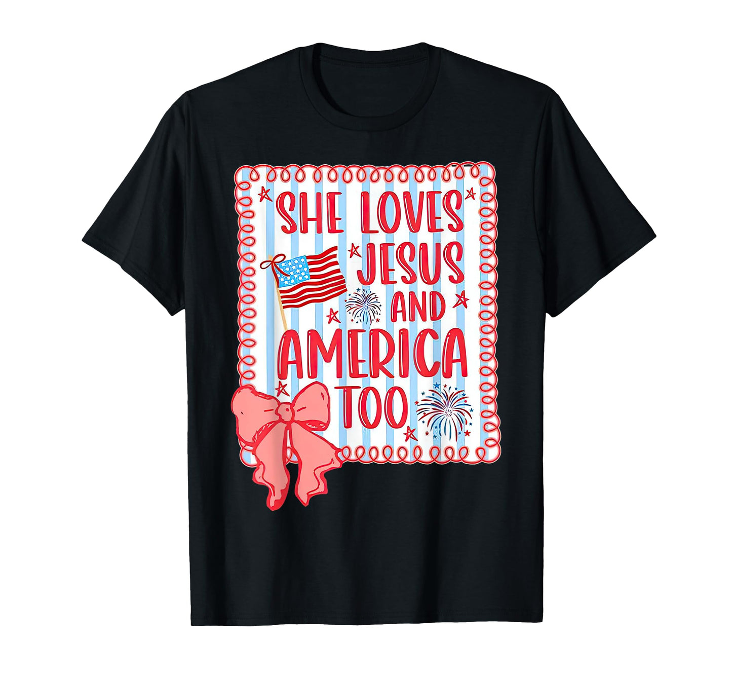 She loves Jesus and America too faith flag fireworks bow T-Shirt