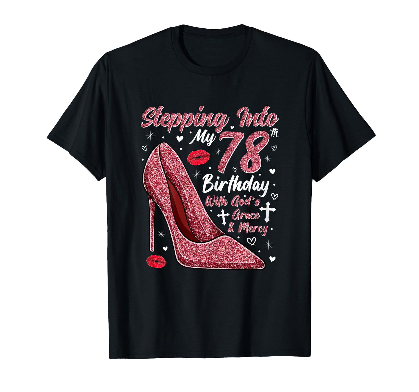 Stepping Into My 78th Birthday Ladies 78 Year Old T-Shirt