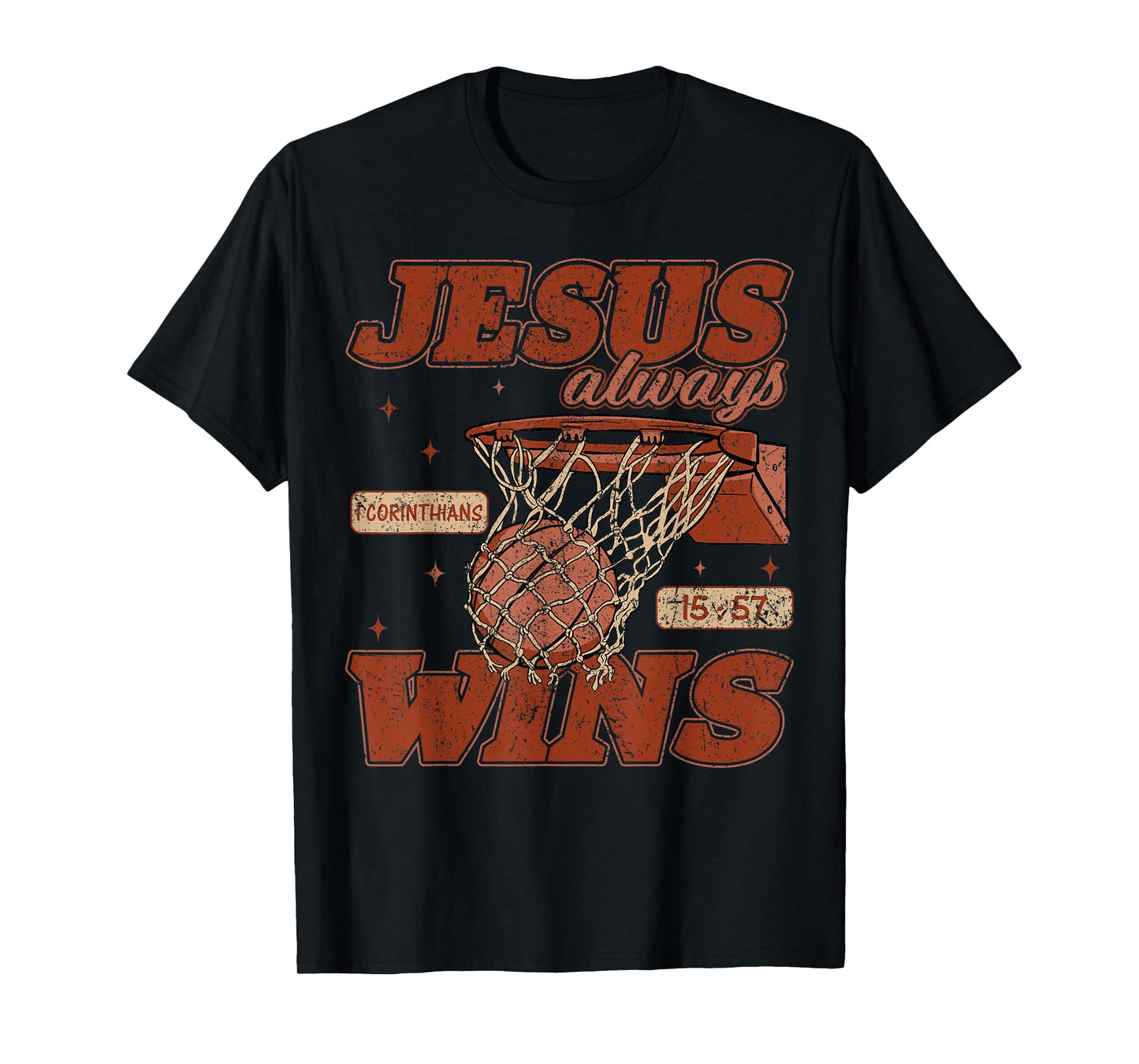 Jesus Always Wins, Christian Basketball, Jesus Motivational T-Shirt
