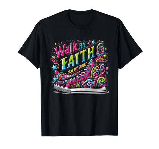Walk by Faith Shoes Christian Jesus T-Shirt