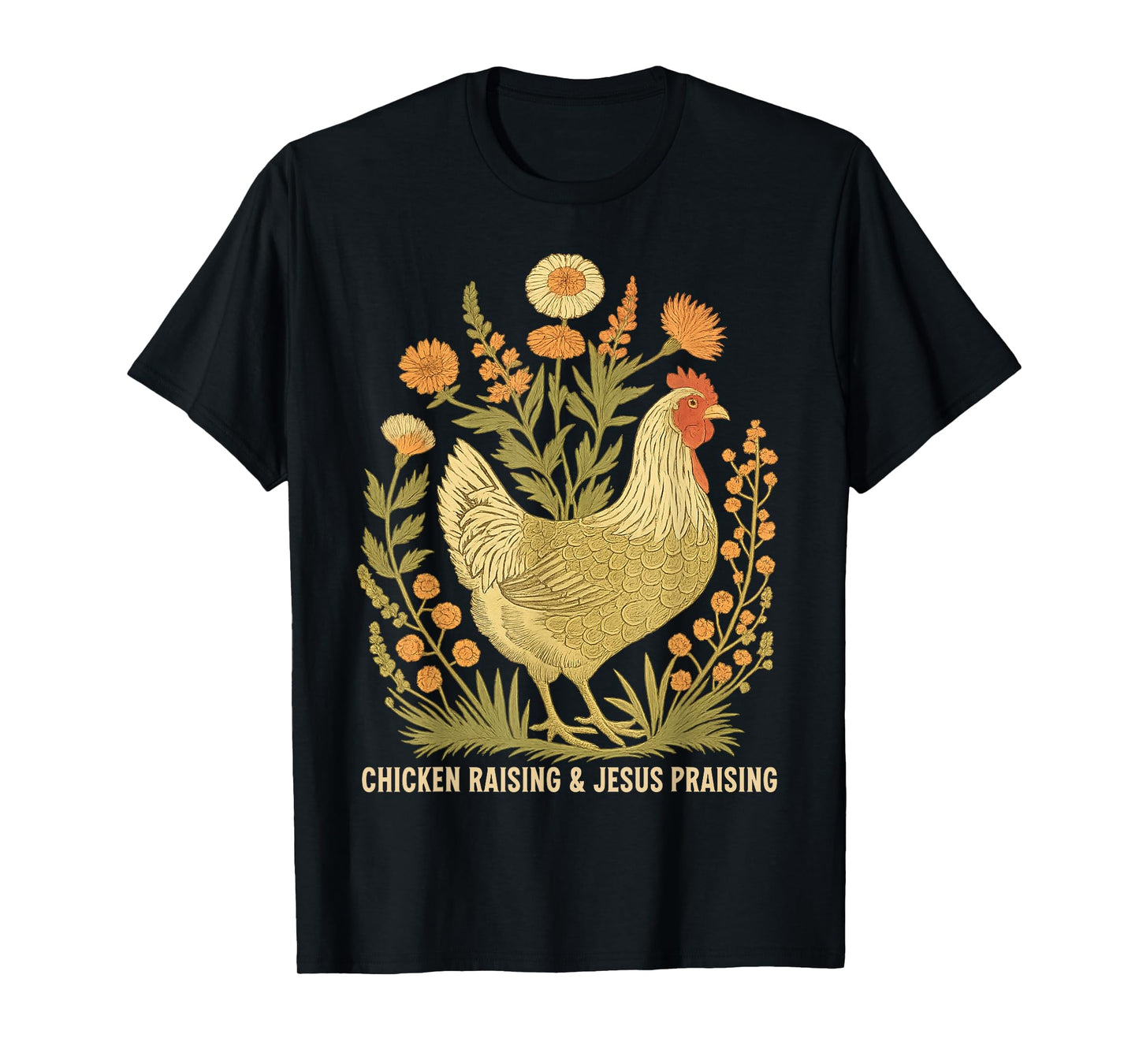 Chicken Raising and Jesus Praising Funny Vintage Farmhouse T-Shirt