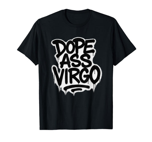 Dope Ass Virgo Zodiac Sign Graffiti T-Shirt
