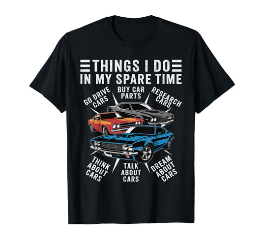 Car Enthusiast Spare Time Funny Muscle Car Graphic Men T-Shirt