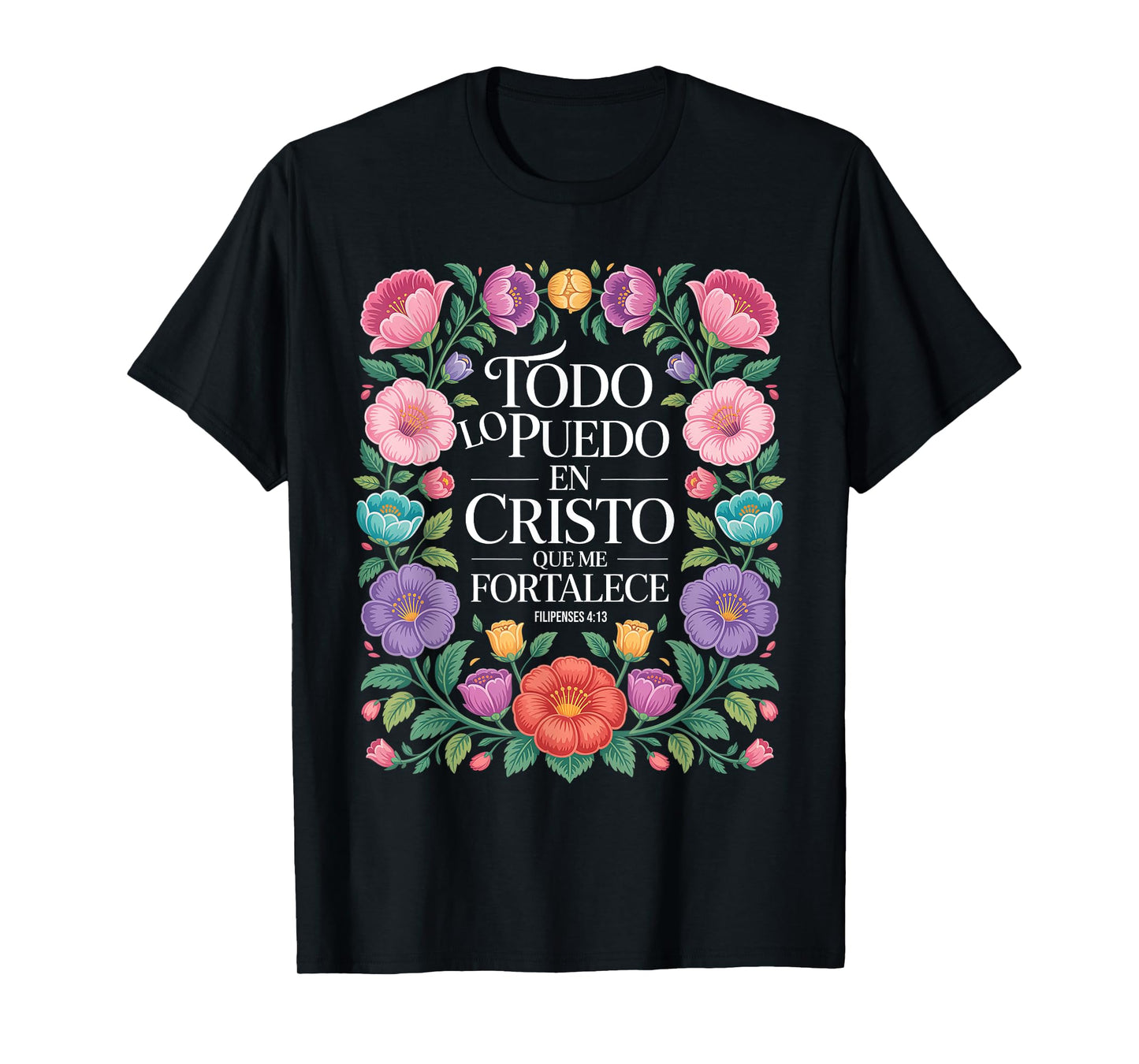 Philippians 4:13 Spanish Christian Bible Verse Jesus Christ T-Shirt