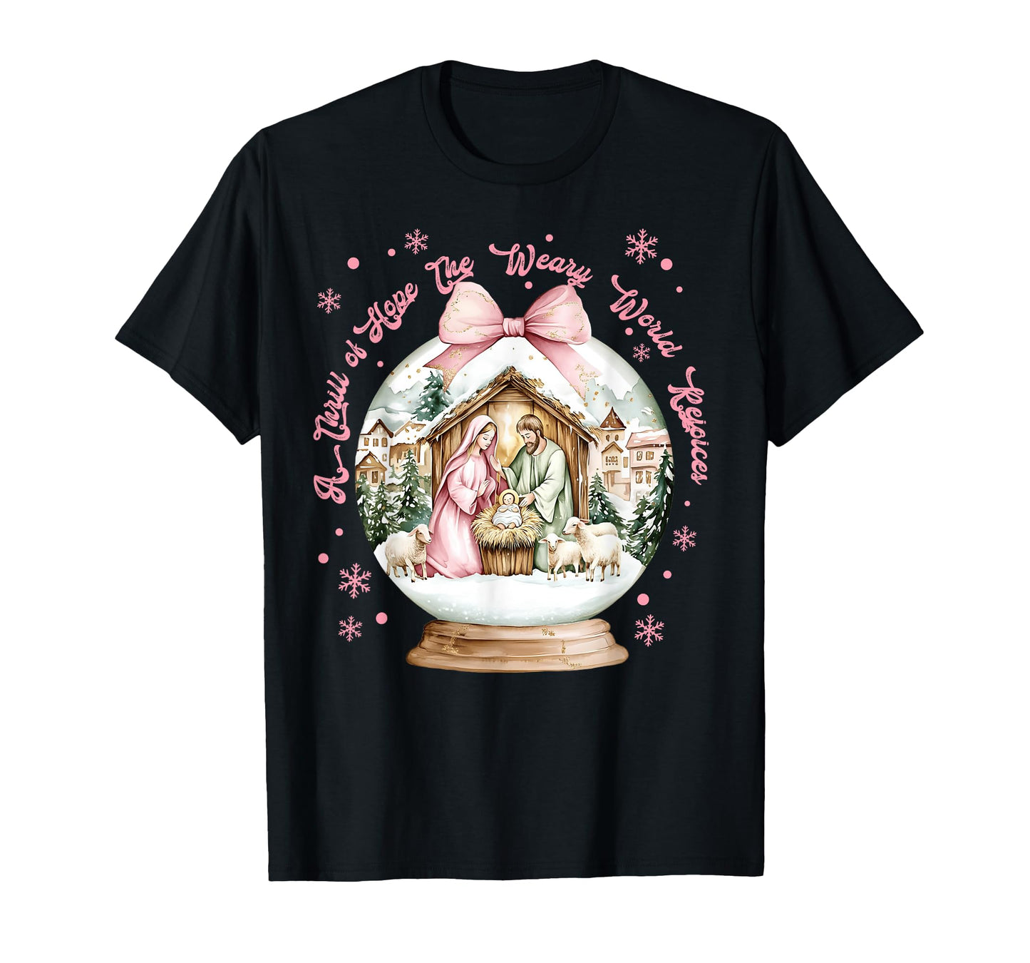 A Thrill of Hope The Weary World Rejoices O Holy Christmas T-Shirt