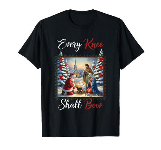 Every Knee Shall Bow Santa Christmas Nativity Scene Xmas T-Shirt