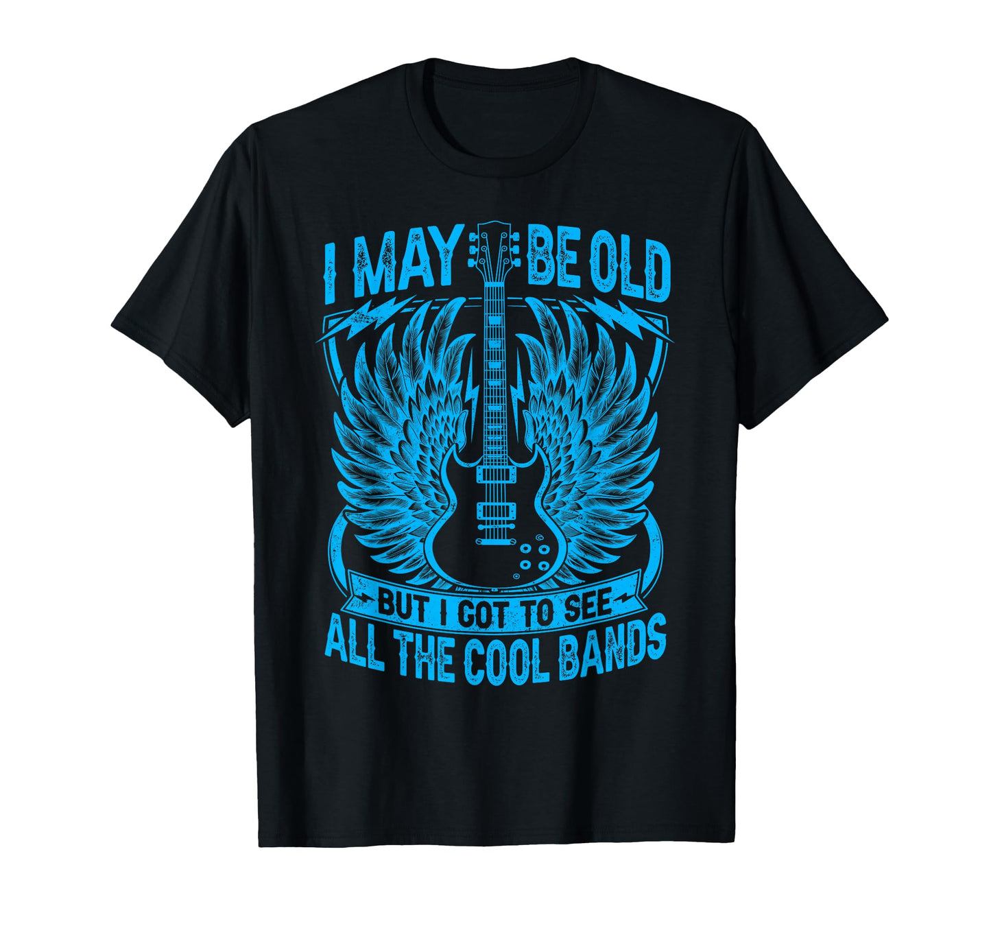 I May Be Old But I Got To See All The Cool Band Rock Concert T-Shirt