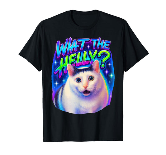 What The Helly Ironic Meme Cat Brainrot Quote Gen Z Alpha T-Shirt