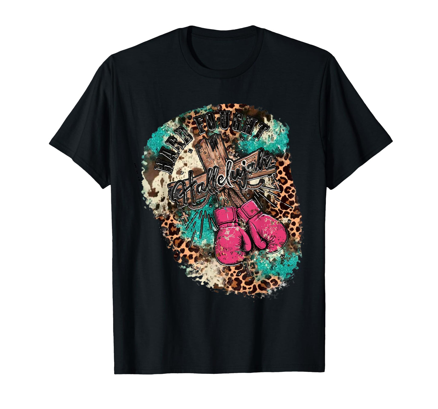 Hard Fought Hallelujah Pink Gold Turquoise Cowhide Leopard T-Shirt